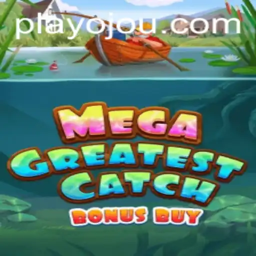 Exploring the MegaGreatestCatchBonusBuy Game and Its Unique Features